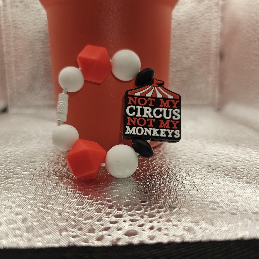 Silicone Tumbler Charms "Not My Circus, Not My Monkey" Red, White & Black